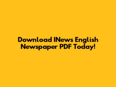 Download INews English Newspaper PDF Today!