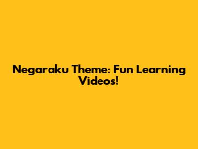 Negaraku Theme: Fun Learning Videos!