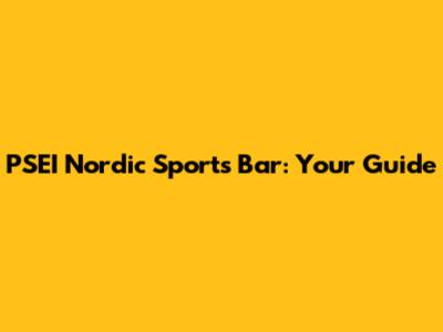 PSEI Nordic Sports Bar: Your Guide