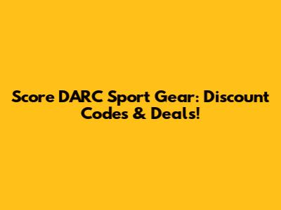 Score DARC Sport Gear: Discount Codes & Deals!